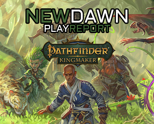 New Dawn Play Report 02